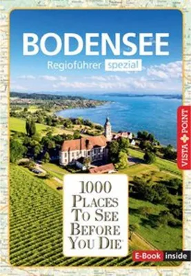 Produktbild von Reiseführer Bodensee. Regioführer inklusive Ebook. Ausflugsziele, Sehenswürdigkeiten, Restaurants & Hotels uvm.