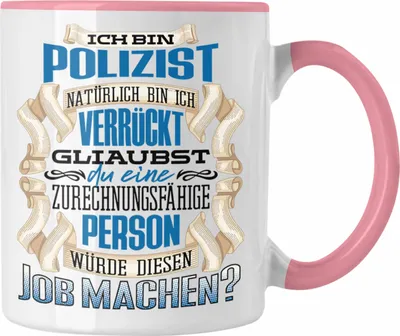 Produktbild von Trendation - Ich Bin Polizist Tasse Geschenk Geburtstag Lustiger Spruch Polizei Ausbildung Geschenkidee (Rosa)