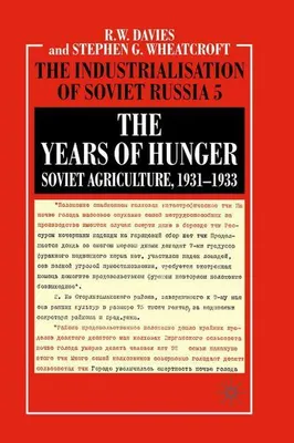Obrázek produktu pro The Years of Hunger: Soviet Agriculture, 1931-1933