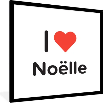 Produktbild von MuchoWow® Gerahmtes Poster Ich liebe - Noëlle - Mädchen 40x40 cm - Poster mit Schwarzem Bilderrahmen Wandposter Rahmen Foto Bilder - Mit Rahmen - Wanddekoration Schlafzimmer