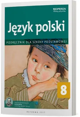 Zdjęcie produktu dla Język polski Podręcznik Szkoła Podstawowa 8 Operon