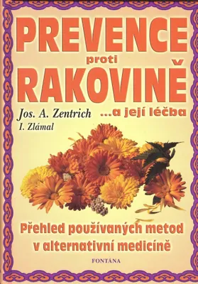 Obrázek produktu pro Prevence proti rakovině (Zentrich Josef A.)