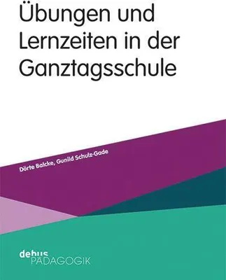 Obrázek produktu pro Lernzeiten im Ganztag in Theorie und Praxis