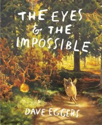 Zdjęcie produktu dla The Eyes and the Impossible