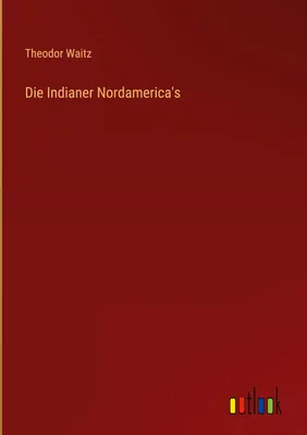 Produktbild von Die Indianer Nordamerica's