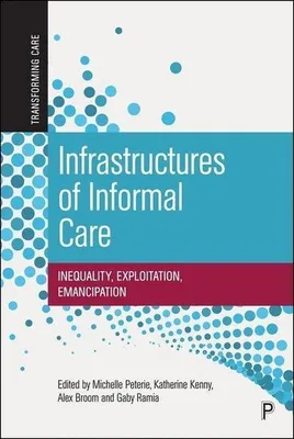Obrázek produktu pro Infrastructures of Informal Care