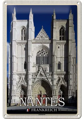 Produktbild von Blechschild Reise 20x30cm Nantes Frankreich Kathedrale