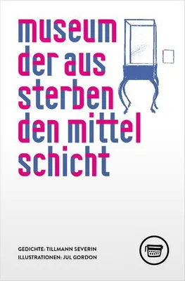 Produktbild von museum der aussterbenden mittelschicht