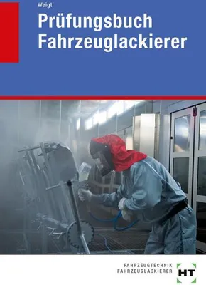 Produktbild von Prüfungsbuch Fahrzeuglackierer