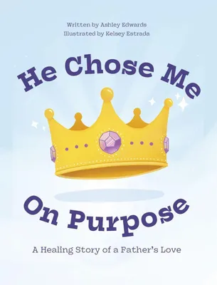 Produktbild von He Chose Me On Purpose