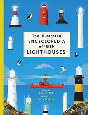 Obrázok produktu pre The Illustrated Encyclopedia of Irish Lighthouses