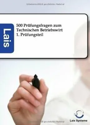 Produktbild von 500 Prüfungsfragen zum Technischen Betriebswirt