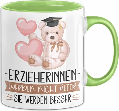 Produktbild von Erzieherinnen Werden Nicht Älter Sie Werden Besser Erzieher Geschenk Tasse Lustiger Spruch Frauen (Grün)
