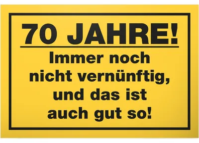 Spaßschild 70. Geburtstag – 30 x 20 cm – lustige Dekoration