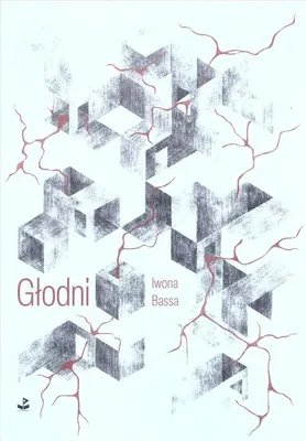 Image de Głodni - powieść obyczajowa Iwony Bassy