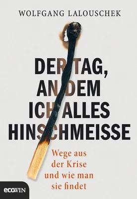 Produktbild von Der Tag, an dem ich alles hinschmeiße