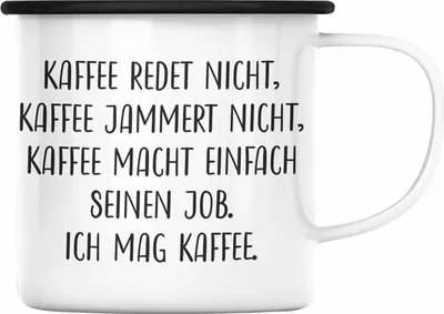 Produktbild von Trendation - Kaffee Jammert Nicht Lustige Emaille Tasse mit Spruch Geschenk Kollegin Kollege (Schwarz)