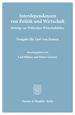 Produktbild von Interdependenzen von Politik und Wirtschaft.