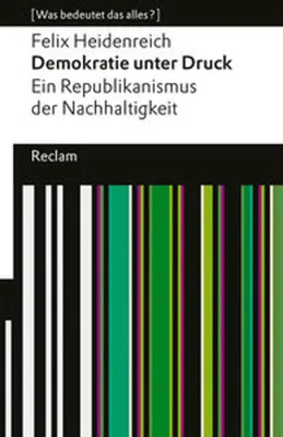 Image de Demokratie unter Druck. Ein Republikanismus der Nachhaltigkeit