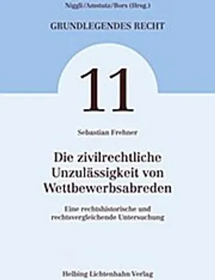 Produktbild von Die zivilrechtliche Unzulässigkeit von Wettbewerbsabreden