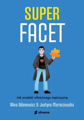 Zdjęcie produktu dla Superfacet - Alina Adamowicz, Justyna Moraczewska (Buch auf Polnisch)