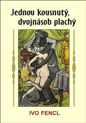 Image de Jednou kousnutý, dvojnásob plachý | Jan Odnykud
