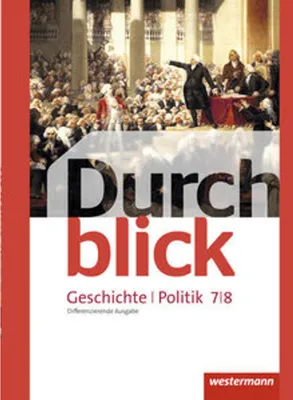 Produktbild von Durchblick Geschichte und Politik 7 / 8. Schulbuch. Differenzierende Ausgabe. Niedersachsen