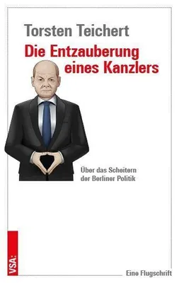 Produktbild von Die Entzauberung eines Kanzlers