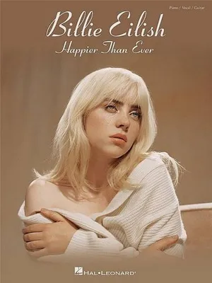 Obrázek produktu pro Billie Eilish - Happier Than Ever: Piano/Vocal/Guitar Songbook