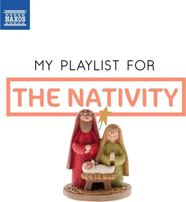Produktbild von Various: My Playlist for The Nativity