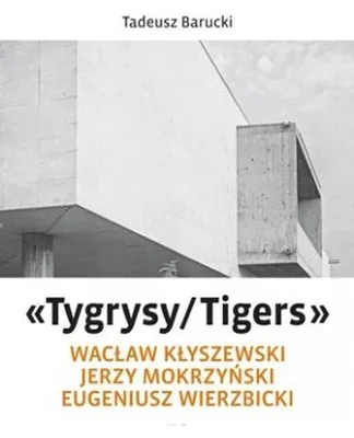 Immagine prodotto di «Tygrysy/Tigers» – Wacław Kłyszewski, Jerzy Mokrzyński, Eugeniusz Wierzbicki
