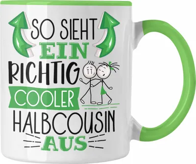 Produktbild von Trendation - So Sieht Ein Richtig Cooler Halbcousin Aus Geschenk Tasse Lustiger Spruch Geschenkidee (Grün)