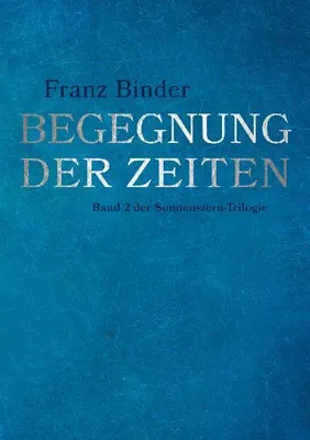Produktbild von Begegnung der Zeiten