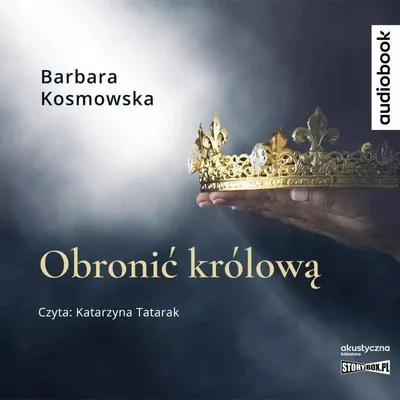Obrázok produktu pre Bráňte kráľovnú. Audiokniha - Barbara Kosmowska