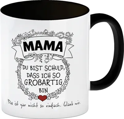 Produktbild von Mama du bist schuld, dass ich so großartig bin Kaffeebecher Schwarz