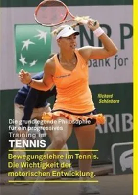 Zdjęcie produktu dla Die grundlegende Philosophie für ein progressives Training im Tennis