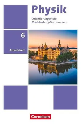 Obrázok produktu pre Physik 6. Schuljahr. Thüringen/Mecklenburg-Vorpommern - Arbeitsheft