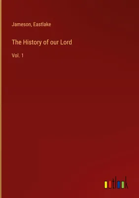Produktbild von The History of our Lord
