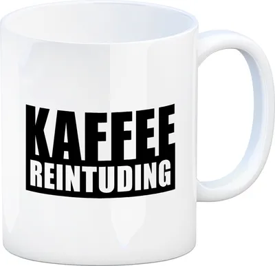 Produktbild von Kaffeebecher mit Spruch: Kaffeereintuding Kaffeetasse Tasse
