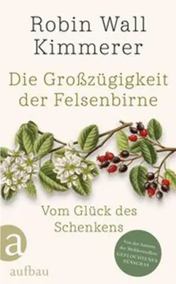 Obrázek produktu pro Die Großzügigkeit der Felsenbirne