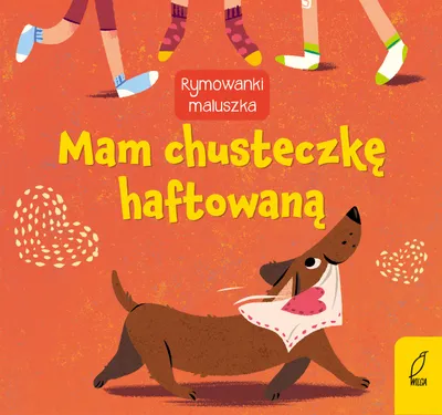 Obrázek produktu pro Mam chusteczkę haftowaną. Rymowanki maluszka
