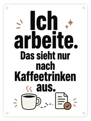 Produktbild von Metallschild in 15x20 cm Ich arbeite - Kaffeespruch Schild Mit Spruch: Ich