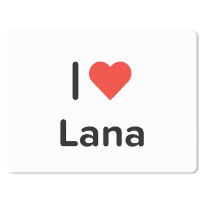 Produktbild von MuchoWow® Mauspad Mousepad Ich liebe - Lana - Mädchen 40x30 cm - Mousepads - Maus Mat - Pad - Mausunterlage - Anti Rutsch