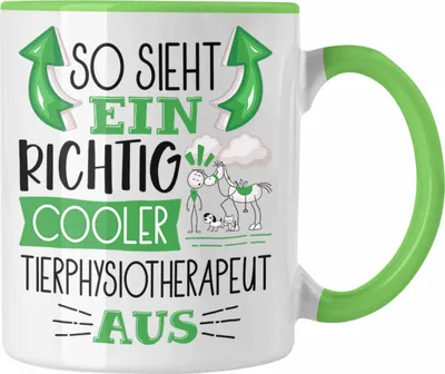 Produktbild von Trendation - Tierphysiotherapeut Tasse So Sieht Ein Richtig Cooler Tierphysiotherapeut Aus Geschenk Lustiger Spruch Geschenkidee (Grün)