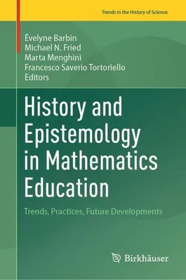 Zdjęcie produktu dla History and Epistemology in Mathematics Education