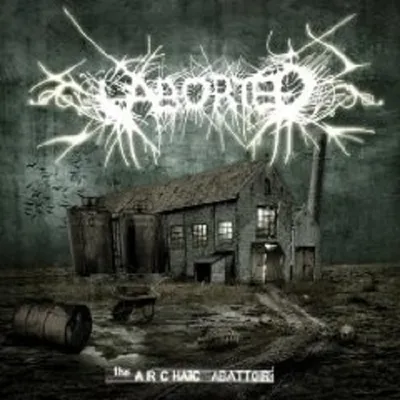 Produktbild von Aborted-The Archaic Abattoir (Limited Edition)