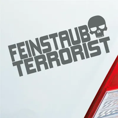 Produktbild von Auto Aufkleber Feinstaub Terrorist Tuning 15x6 cm Grau Sticker Heckscheibenaufkleber
