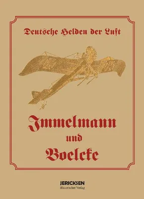 Image de Immelmann und Boelcke: Deutsche Helden der Luft