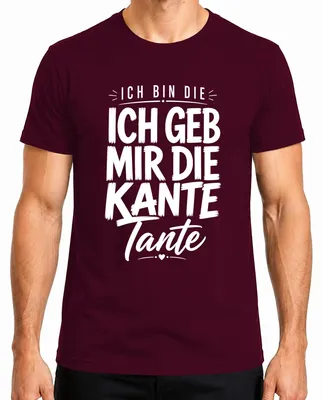 Imagen del producto de Camiseta para hombre, diseño "Ich bin die ich geb mir die Kante Tante Statement", color burdeos, talla 3XL