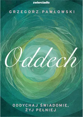 Image de Oddech. Oddychaj świadomie, żyj lepiej wyd. 2024
